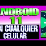 Guía rápida: Cómo instalar Android 11 en tu celular